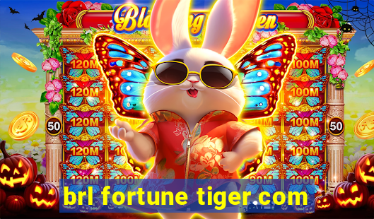 brl fortune tiger.com